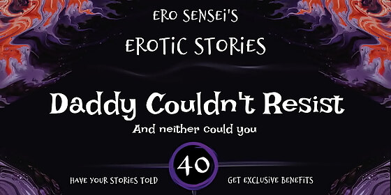 daddy couldn t resist erotic audio for women eses40